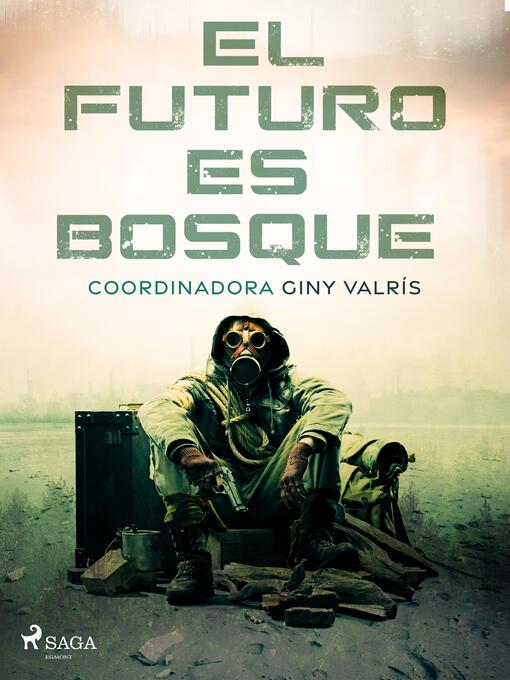 Title details for El futuro es bosque by David Luna - Available